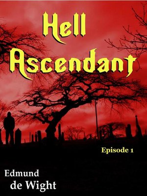cover image of Hell Ascendant Episode 1